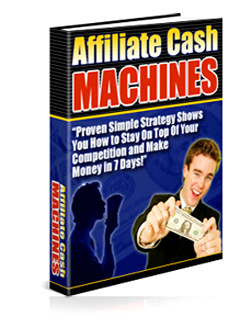 Affiliate Cash Machines